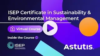ISEP Certificate in Sustainability and Environmental Management | Inside the Virtual Course Video