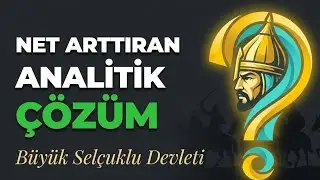 Sorularla Tarih: Büyük Selçuklu ve İlk Türk İslam Devletleri'ni Bitiriyoruz! Tarih Soru Çözümü
