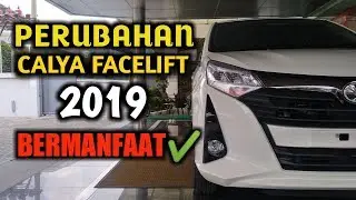 NEW CALYA FACELIFT 2019 - PERUBAHAN CALYA FACELIFT 2019