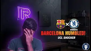 BARCELONA 3-0 CHELSEA: I CAN'T BELIEVE IT! (UCL SHAMBLES)