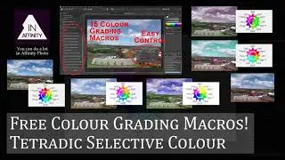 Free Macros! Selective Colour Tetradic Colour Grading