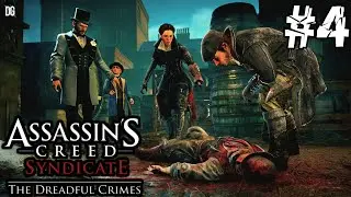Assassin's Creed Syndicate: The Dreadful Crimes DLC || Part-4 || No commentary walkthrough