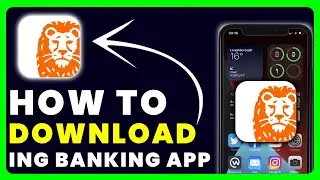 How to Download ING Australia Banking App | How to Install & Get ING Australia Banking App