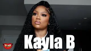 Kayla B doesn't like men who work 9 to 5's 