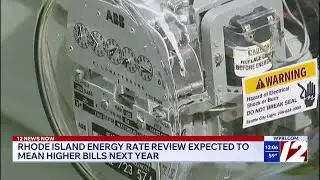 RI Energy rate review expected to mean higher bills next year