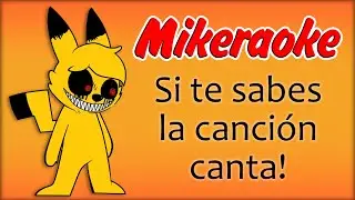 🎤 PIKACHUMIKE 2 / CON VALOR 🎵 LETRA de las canciones de Mikecrack