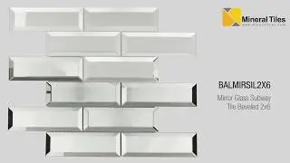Mirror Glass Subway Tile Beveled 2x6 - BALMIRSIL2X6