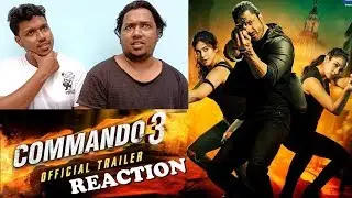 Commando 3 | Trailer Reaction by South Indians | Vidyut, Adah, Angira, Gulshan | Vipul Amrutlal Shah