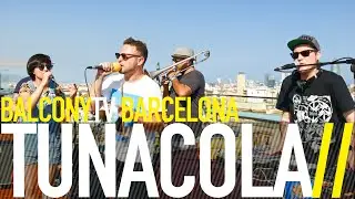 TUNACOLA - TORNADO (BalconyTV)