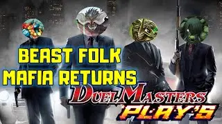 BEAST FOLK MAFIA OTK?! - Duel Masters Play's 【デュエプレ】