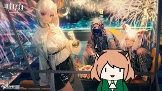 [EN/JP] [How not to Arknights] Happy New Years!