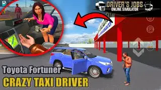 CRAZY TOYOTA FORTUNER UBER DRIVER😂 - Drivers Jobs Online Simulator Mod apk