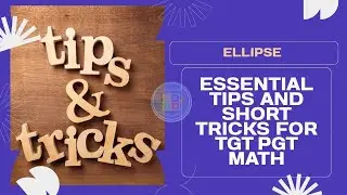 All Formulas of an Ellipse | Complete Guide with Easy Explanation#ltr#oavs#kvs#emrs#nvs