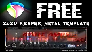 FREE NEW mixing ready REAPER  metal project template 2020