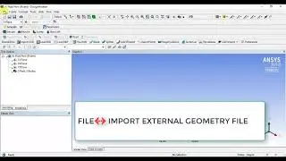 HOW TO IMPORT MODEL IN ANSYS FLUENT