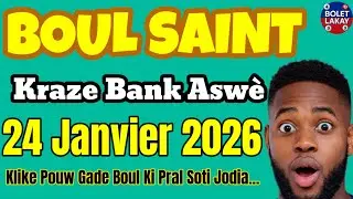 Boul Saint lotto 5 Chif ak maryaj pou Asw&egrave; Samedi 24 Janvier 2026 Lan #boulsaint #tchala #boulcho