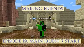 Making Friends (Episode 19: Main Quest 7 - Sophro)