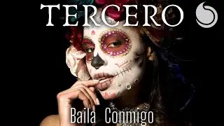 Tercero - Baila Conmigo (Official Music Video)