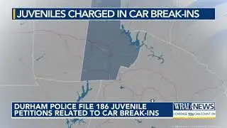 Durham police file 186 juvenile petitions related to car break-ins