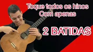 APRENDA TOCAR VIOLÃO  E TODOS HINOS CCB - 2 BATIDAS - SONSEVIOLAOCCB