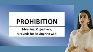 Lecture 11 | Prohibition in Administrative Law | Writs Explained | @TheLAW_LAB