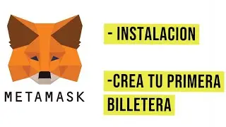 💹 Como instalar Metamask [Tutorial sencillo].
