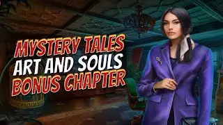 Mystery Tales 12 Art And Souls Bonus Chapter Walkthrough | @GAMZILLA-