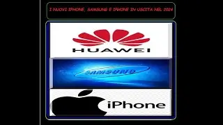 Nuovi cellulari Iphone Samsung Xiaomi in uscita nel 2024