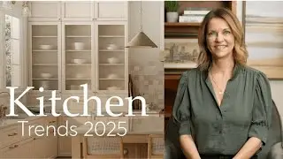 KITCHEN TRENDS 2025