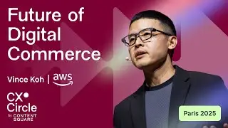 Future of Digital Commerce: AI Reshaping Customer Experience | CX Circle Paris 2025