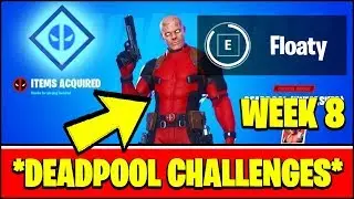 ALL DEADPOOL CHALLENGES WEEK 8 - DEADPOOL'S POOL FLOATY, YACHT, PISTOLS (Fortnite)