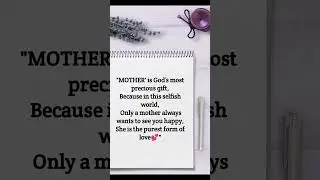 MOTHER is God's most precious gift|| #shorts #quotes #motivation #english_quotes #mother
