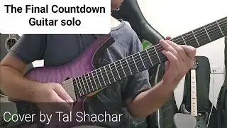 The Final Countdown - Europe | Guitar Solo (Cover by Tal Shachar) #strandbergguitars