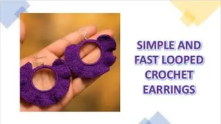 How to make a Simple and Fast Looped Crochet Earrings For Beginners Step by step | Tutorial 💖