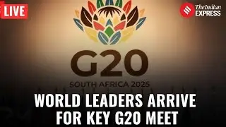 G20 Summit Begins LIVE: Officials Land in South Africa for Key Negotiations | G20 Summit 2025