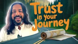 Keep Moving Forward: Trust In Your Journey.