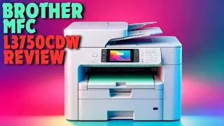 Brother MFC-L3750CDW | Digital Laser Printer | 2024 Review