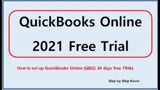 2021 QuickBooks Online 30 days Free Trial. QuickBooks with Kevin. QBO