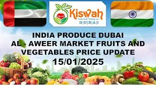 #Dubai #wholesale #price #15/01/2025 #India #fruits #vegetables #kiswah foodstuff #trading #LLC