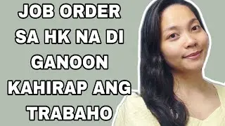 MGA JOB ORDER FOR DH IN HONGKONG NA DI MAHIRAP ANG TRABAHO