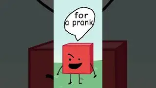 Hey Guys For A Prank- (bfdi) #shorts