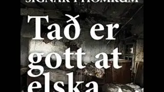 Signar &iacute; Homrum Ta&eth; er gott at elska