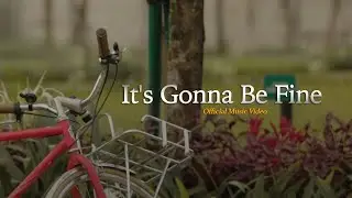 d'Given - It's Gonna Be Fine [OFFICIAL MUSIC VIDEO]
