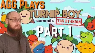 AGG Plays Turnip Boy Part 1