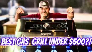 Best Gas Grill Under $500?! | Unboxing