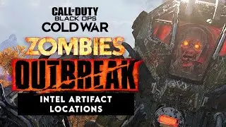 ALL OUTBREAK ARTIFACT LOCATIONS (INTEL GUIDE) - Black Ops Cold War - Zombies