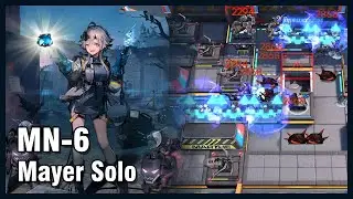 [Arknights] Maria Nearl | MN-6. Mayer Solo Clear