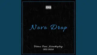 Novo Drop (feat. NITATHEPLUG & Gree Cassua)