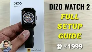 Dizo Watch 2 Full Setup Guide