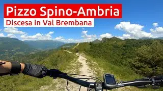 Val Brembana: Pizzo Spino, Ambria - MTB Bergamo